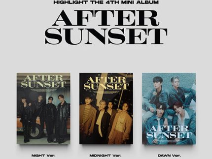 HIGHLIGHT 4TH MINI ALBUM - AFTER SUNSET