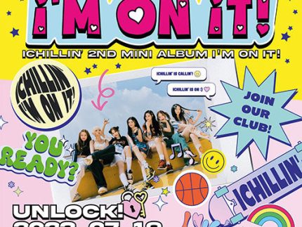 ICHILLIN' 2ND MINI ALBUM - I'M ON IT!